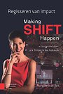 Making Shift Happen Making Shift Happen