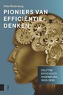 Pioniers van efficiëntiedenken Pioniers van efficiëntiedenken
