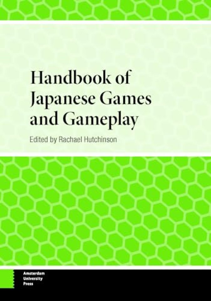 Handbook of Japanese Games and Gameplay