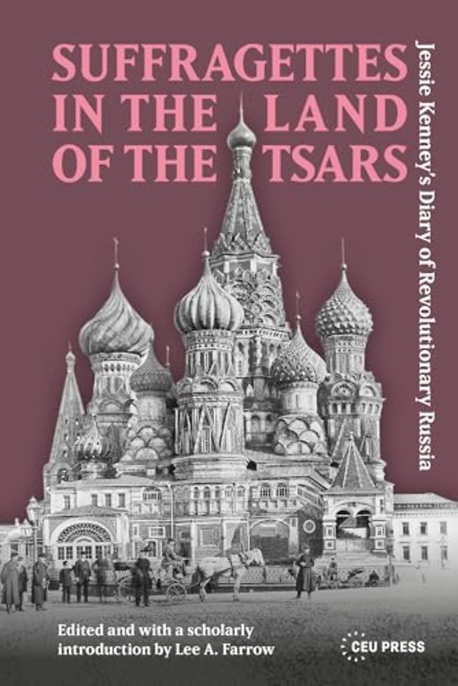 Suffragettes in the Land of the Tsars