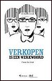 Verkopen is een werkwoord Verkopen is een werkwoord