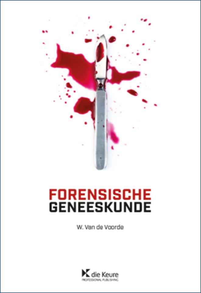 Forensische geneeskunde Forensische geneeskunde