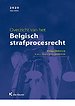 Overzicht van het Belgisch strafprocesrecht