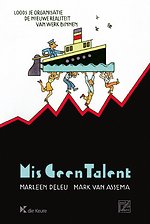 Mis geen talent