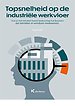 Topsnelheid op de industriële werkvloer