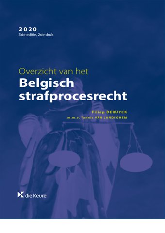 Overzicht van het Belgisch strafprocesrecht