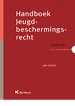 Handboek jeugdbeschermingsrecht Handboek jeugdbeschermingsrecht