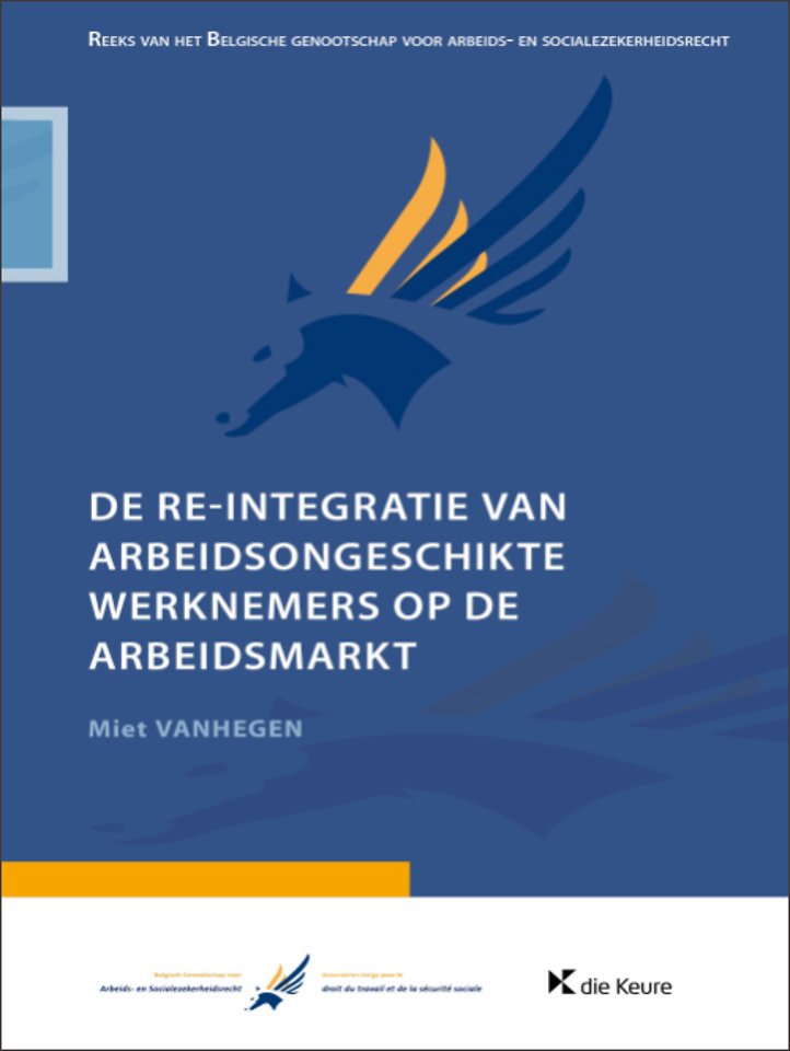 De re-integratie van arbeidsongeschikte werknemers op de arbeidsmarkt De re-integratie van arbeidsongeschikte werknemers op de arbeidsmarkt