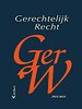Gerechtelijk Recht geannoteerd 2022