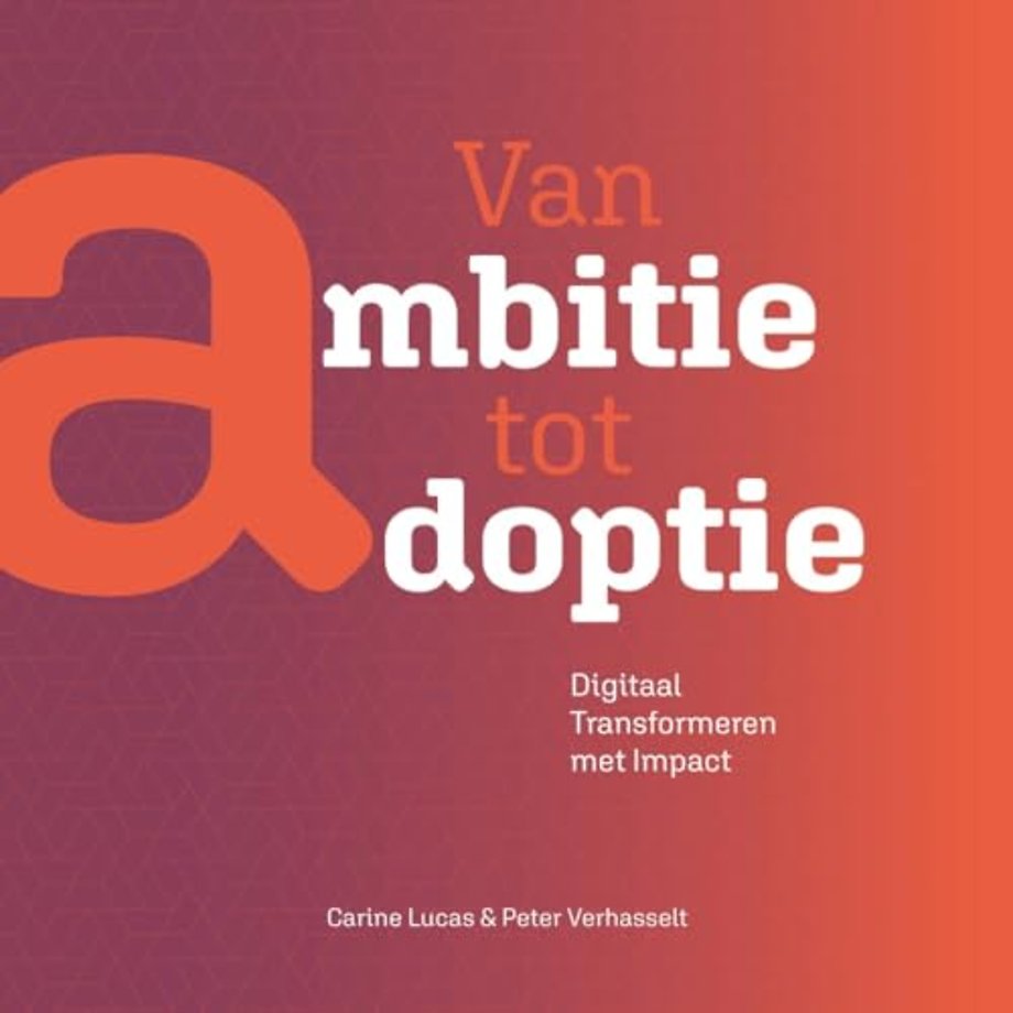 Van ambitie tot adoptie