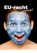 EU-recht uitgelegd EU-recht uitgelegd