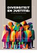 Diversiteit en justitie: op weg naar inclusie Diversiteit en justitie: op weg naar inclusie