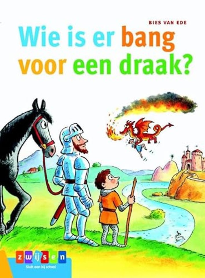 Wie is er bang voor een draak?