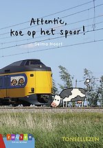 Attentie, koe op het spoor!