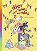 een dier voor moos en mies