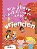 Mijn grote AVI E3 boek over vrienden