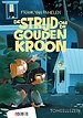 De strijd om de Gouden Kroon