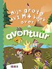 Mijn grote AVI M4 boek over avontuur