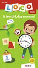 Loco mini ik leer tijd, dag en maand