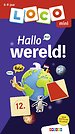 Loco mini Hallo wereld!