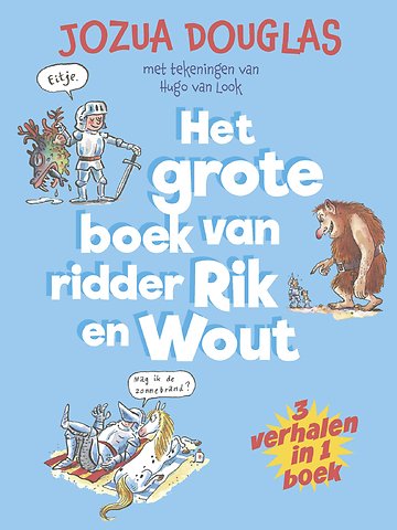 Het grote boek van ridder Rik en Wout