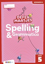 Oefenmaatjes Spelling & Grammatica groep 5 werkboek 2