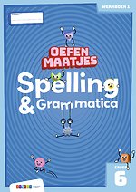 Oefenmaatjes Spelling & Grammatica groep 6 werkboek 1