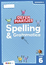 Oefenmaatjes Spelling & Grammatica groep 6 werkboek 2