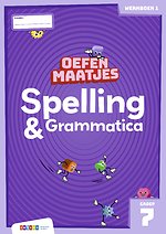 Oefenmaatjes Spelling & Grammatica groep 7 werkboek 1