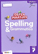 Oefenmaatjes Spelling & Grammatica groep 7 werkboek 2