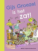 Gijs Groezel is het zat!
