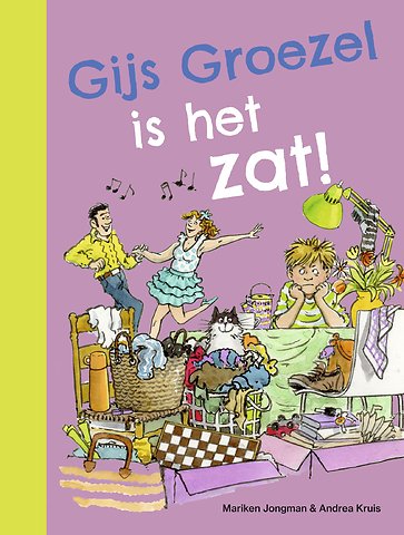 Gijs Groezel is het zat!
