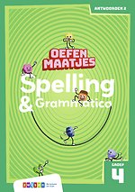 Oefenmaatjes Spelling & Grammatica Groep 4 antwoordenboek 2