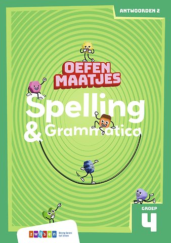 Oefenmaatjes Spelling & Grammatica Groep 4 antwoordenboek 2