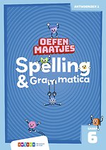 Oefenmaatjes Spelling & Grammatica Groep 6 antwoordenboek 1