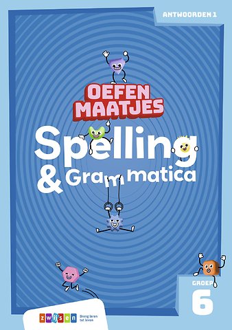 Oefenmaatjes Spelling & Grammatica Groep 6 antwoordenboek 1