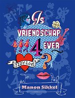 Is vriendschap 4ever