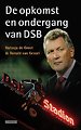 De opkomst en ondergang van DSB De opkomst en ondergang van DSB