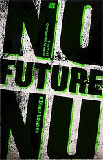 No Future No