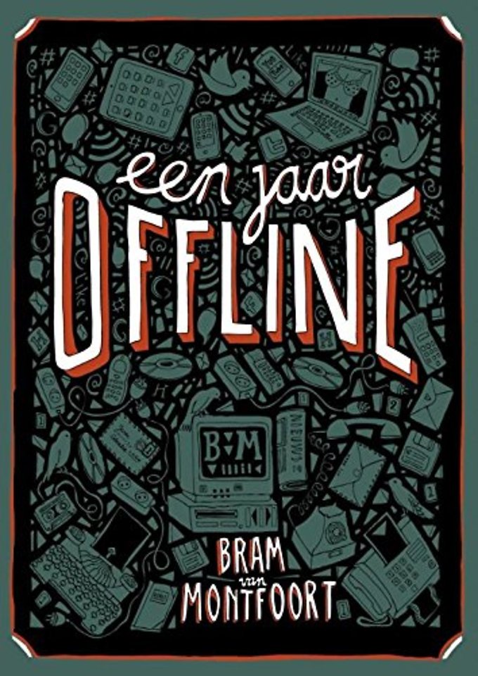 Een jaar offline