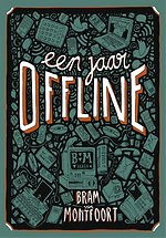 Een jaar offline