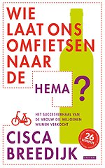 Wie laat ons omfietsen naar de hema