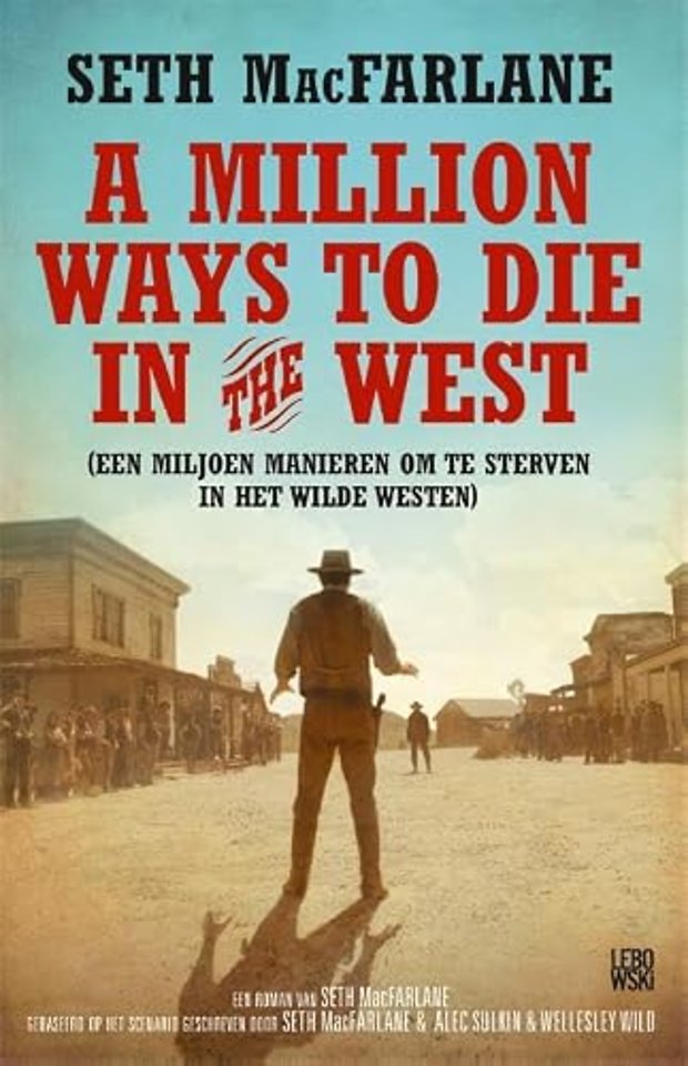 A million ways to die in the west