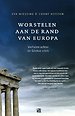 Worstelen aan de rand van Europa Worstelen aan de rand van Europa