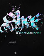 Shoe is my middle name