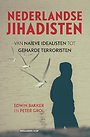 Nederlandse jihadisten Nederlandse jihadisten
