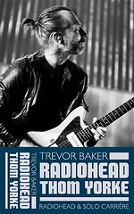 Thom Yorke - Radiohead & solocarriere