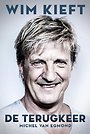 Wim Kieft - De terugkeer Wim Kieft - De terugkeer