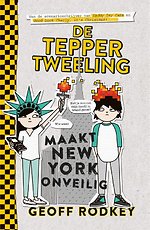 De Tepper-tweeling maakt New York onveilig