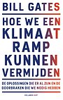 Hoe we een klimaatramp kunnen vermijden Hoe we een klimaatramp kunnen vermijden